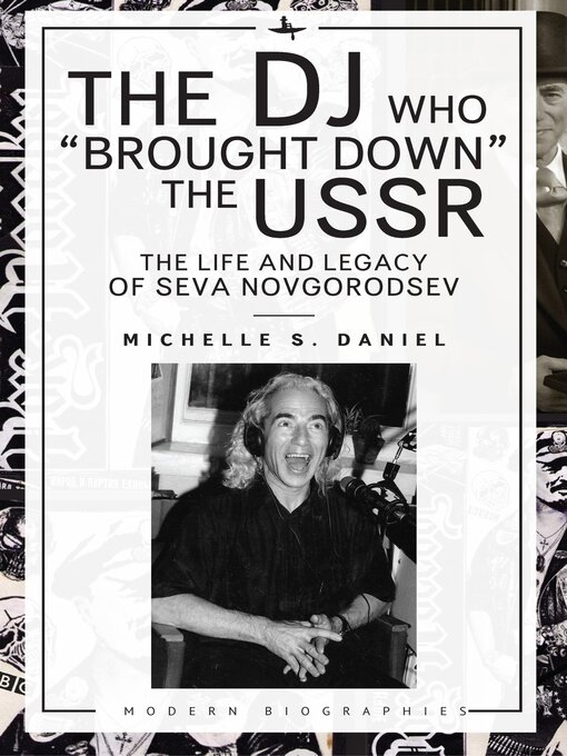 Title details for The DJ Who "Brought Down" the USSR by Michelle Daniel - Available